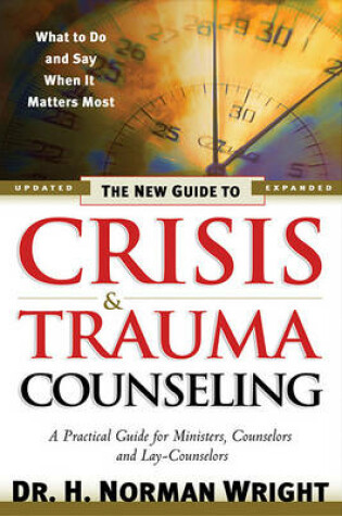 Cover of The New Guide to Crisis and Trauma Counselling
