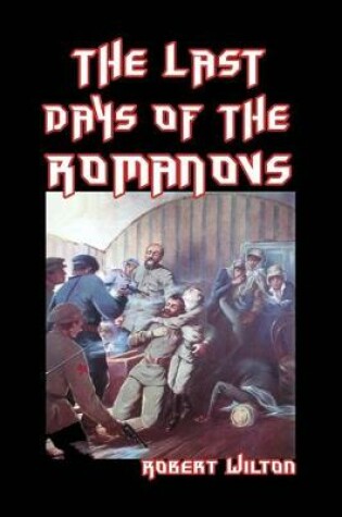 Cover of The Last Days of the Romanovs