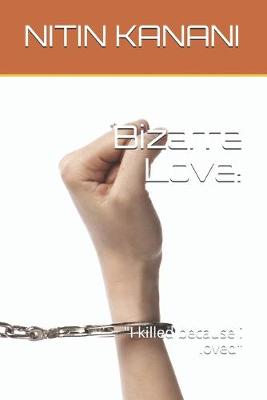 Book cover for Bizarre Love!