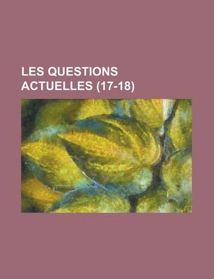 Book cover for Les Questions Actuelles (17-18)