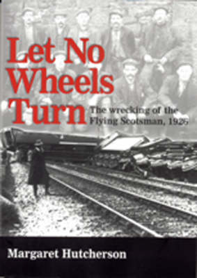 Cover of Let No Wheels Turn