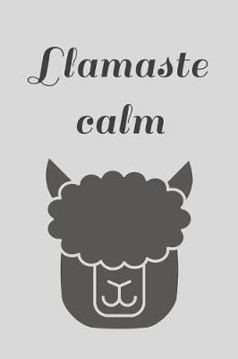 Book cover for Llamaste Calm