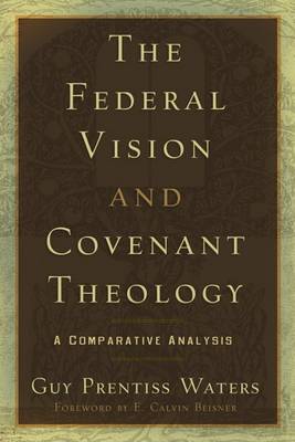 Book cover for Federal Vision and Covenant Theology