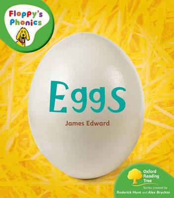 Book cover for Oxford Reading Tree: Stage 2: Floppy's Phonics Non-fiction: Eggs