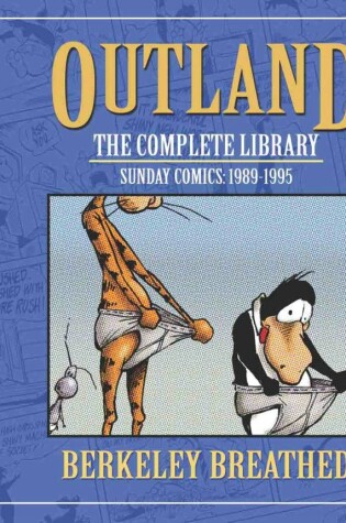 Cover of Berkeley Breathed's Outland: The Complete Collection