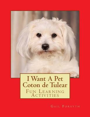 Book cover for I Want A Pet Coton de Tulear