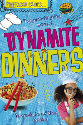 Cover of Dynamite Dinners