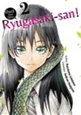 Book cover for Shed that Skin, Ryugasaki-san! Vol. 2