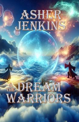 Cover of Asher Jenkins & The Dream Warriors