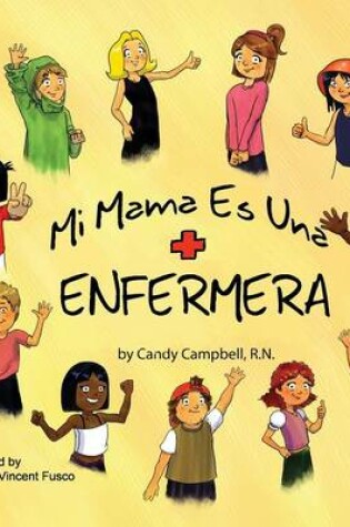 Cover of Mi Mama Es Una Enfermera