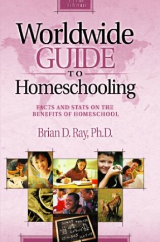 Cover of Worldwide Guide To Homeschooling