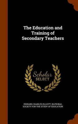 Book cover for The Education and Training of Secondary Teachers