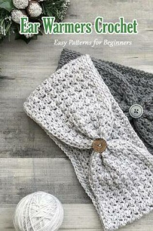 Cover of Ear Warmers Crochet