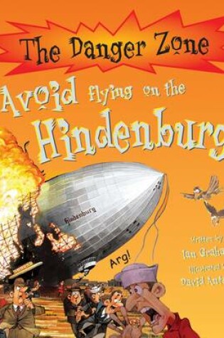 Cover of Avoid Flying on the Hindenburg!