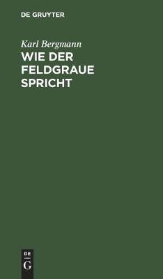 Cover of Wie der Feldgraue spricht