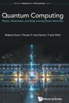 Book cover for Quantum Computing: Physics, Blockchains, And Deep Learning Smart Networks