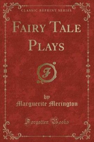 Cover of Fairy Tale Plays (Classic Reprint)