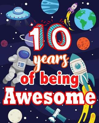 Book cover for 10 Years Of Being Awesome