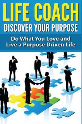 Book cover for Life Coach - Discover Your Purpose