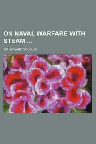 Cover of On Naval Warfare with Steam