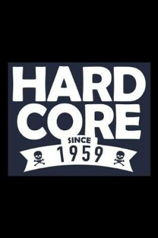 Cover of Hard Core since 1959