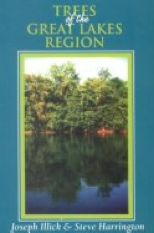 Cover of Trees of the Great Lakes Region