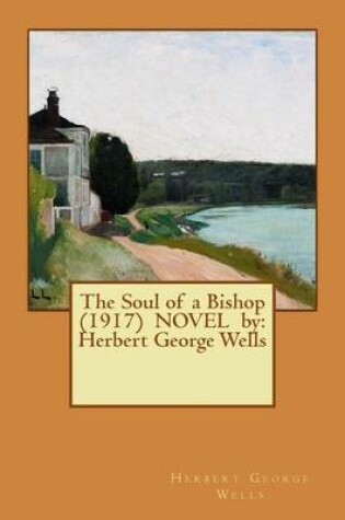 Cover of The Soul of a Bishop (1917) NOVEL by