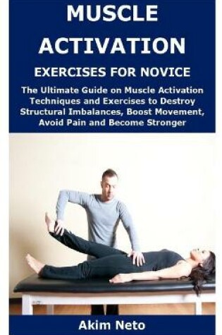 Cover of Muscle Activation Exercises for Novice