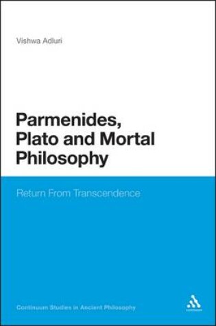 Cover of Parmenides, Plato and Mortal Philosophy