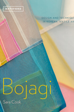 Cover of Bojagi - Korean Textile Art