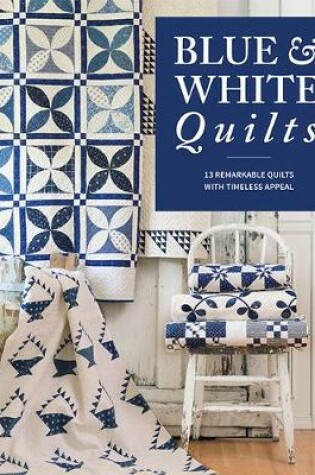 Cover of Blue & White Quilts