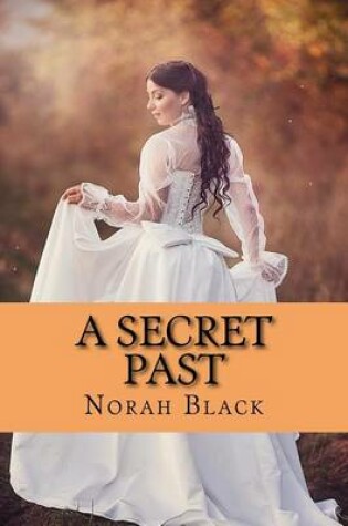 Cover of A Secret Past