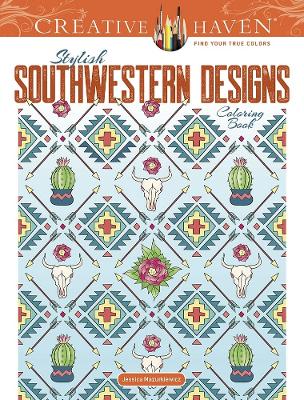 Book cover for Creative Haven Stylish Southwestern Designs Coloring Book