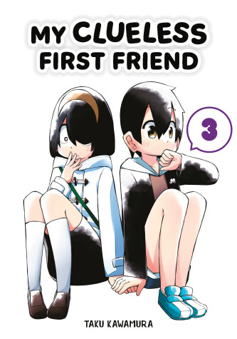 Cover of My Clueless First Friend 03