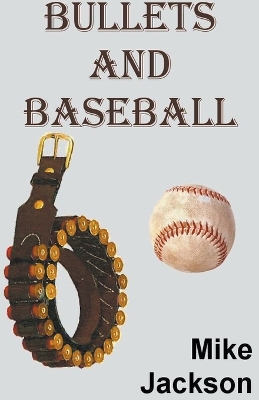 Book cover for Bullets And Baseball