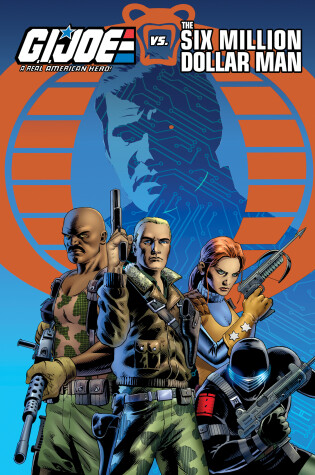 Cover of G.I. Joe: A Real American Hero vs. The Six Million Dollar Man