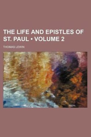 Cover of The Life and Epistles of St. Paul (Volume 2)