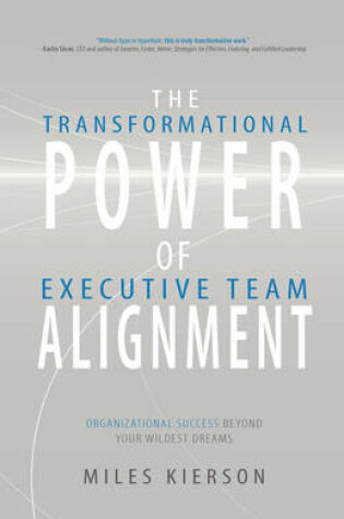 Cover of The Transformational Power of Executive Team Alignment