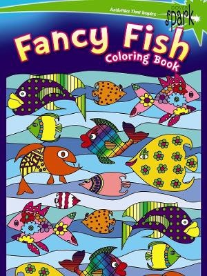 Book cover for Spark -- Fancy Fish Coloring Book