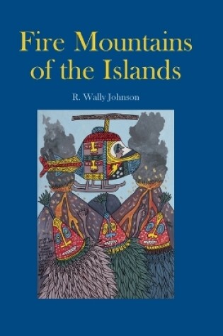 Cover of Fire Mountains of the Islands