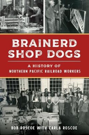 Cover of Brainerd Shop Dogs