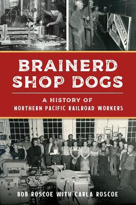 Book cover for Brainerd Shop Dogs