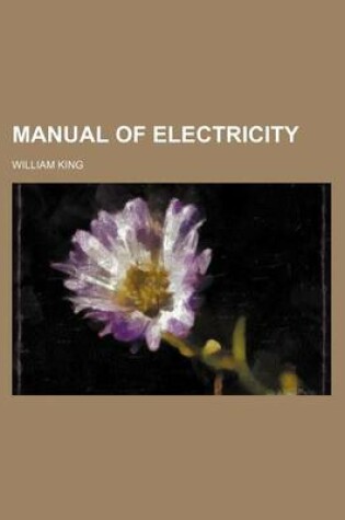 Cover of Manual of Electricity