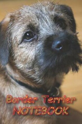 Cover of Border Terrier NOTEBOOK