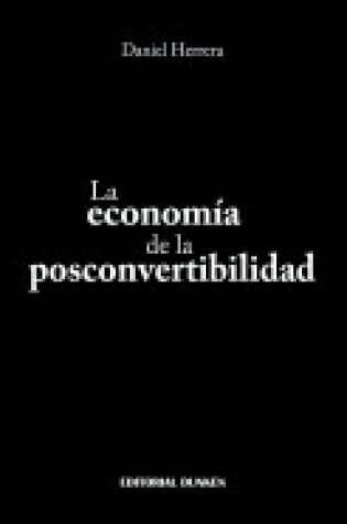 Cover of La Economia de La Posconvertibilidad