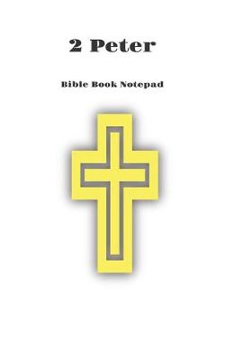 Book cover for Bible Book Notepad 2 Peter