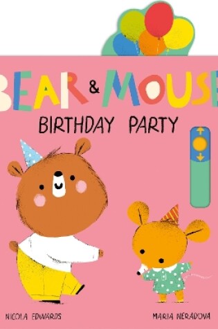 Cover of Bear and Mouse Birthday Party