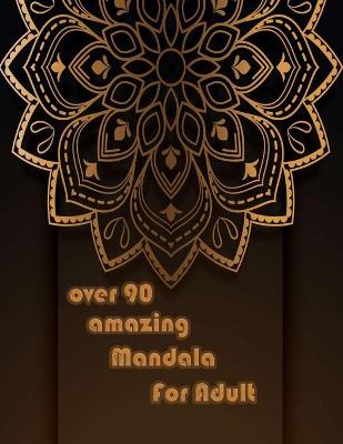 Book cover for over 90 amazing mandala for adults