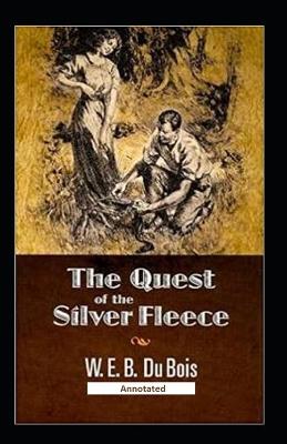 Book cover for The Quest of the Silver Fleece (Annotated)