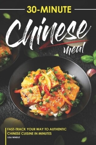 Cover of 30-Minute Chinese Meal